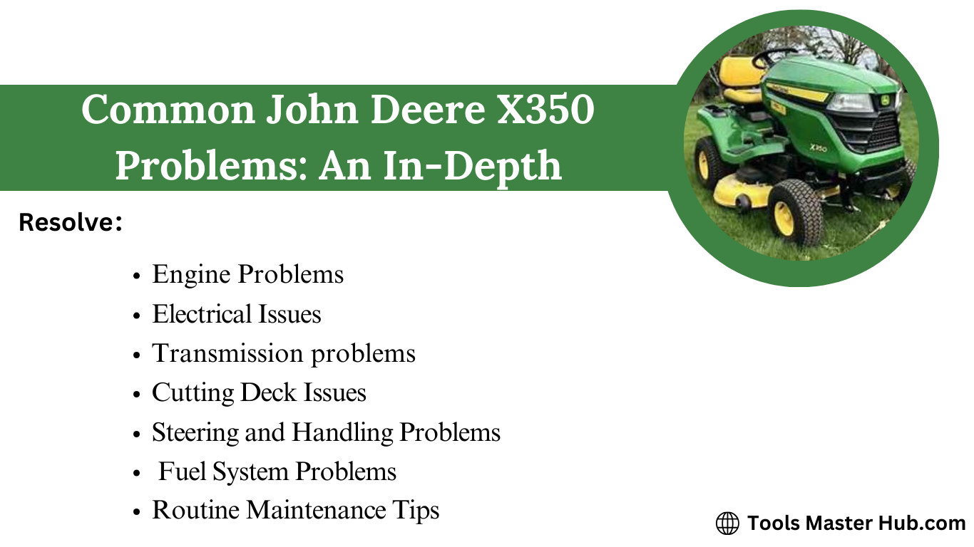 John Deere X350 Problems