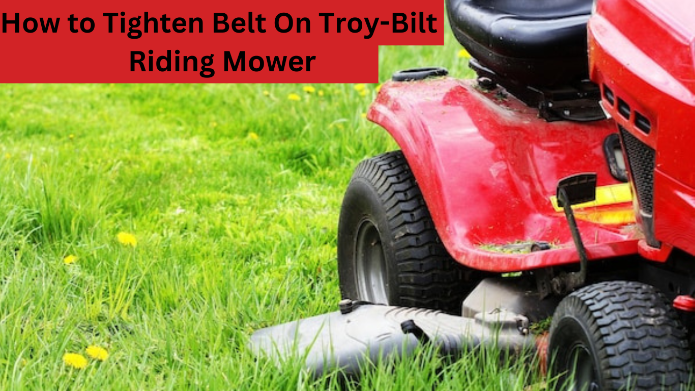 how to tighten belt on troy-bilt riding mower